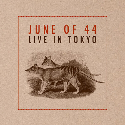 June of 44 - Live in Tokyo (DELUXE EDITION)