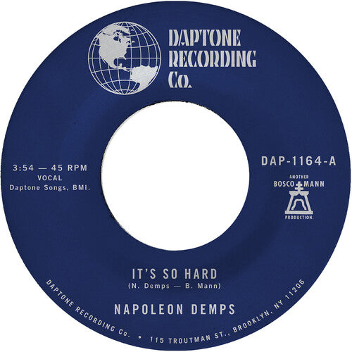Napoleon Demps - It's so Hard b/w It's so Hard (Part Two)