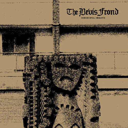 Bevis Frond - Horrorful Heights
