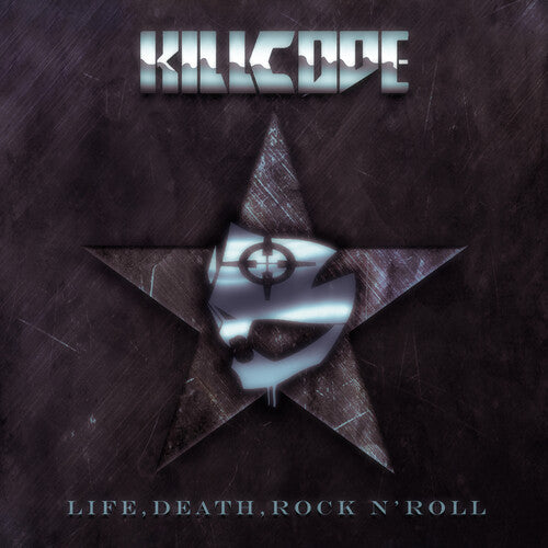 Killcode - Life, Death, Rock N Roll