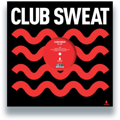 Club Sweat Vol. 001/ Various - Club Sweat Vol. 001 (Various Artists)