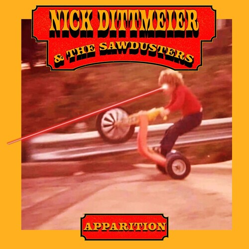 Nick Dittmeier Dittmeier & the Sawdusters - Apparition - Red marble