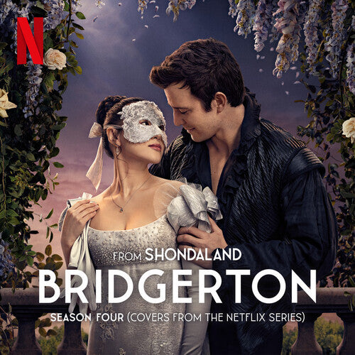 Bridgerton Season 4 (Covers From Netflix)/ O.S.T. - Bridgerton Season 4 (Covers From The Netflix Series)