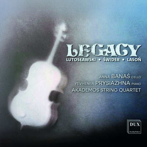 Akademos String Quartet - Lutoslawski, Swider, Lason: Legacy