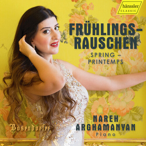 Nareh Arghamanyan - Fruhlingsrauschen - Piano works by Schubert, Grieg, Mendelssohn, and many more