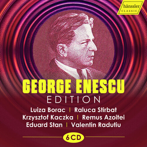 Luiza Borac - George Enescu Edition