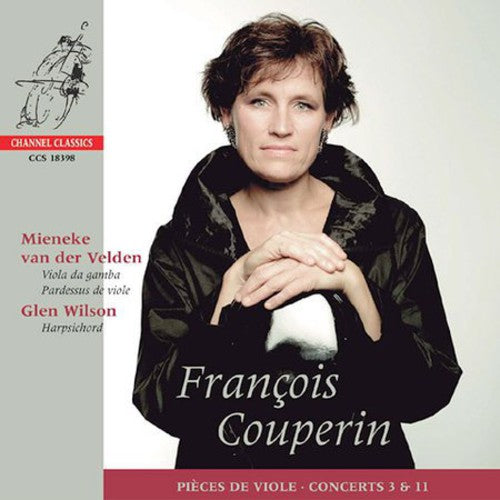 Mieneke van der Velden - Pieces de Viole: Concerts 3 & 11