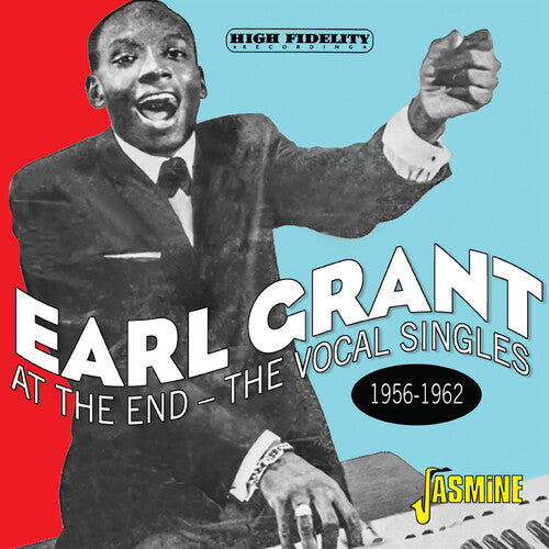 Earl Grant - At The End: The Vocal Singles 1956-1962