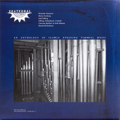 Xkatedral Anthology Series I/ Various - Xkatedral Anthology Series I (Various Artsists)
