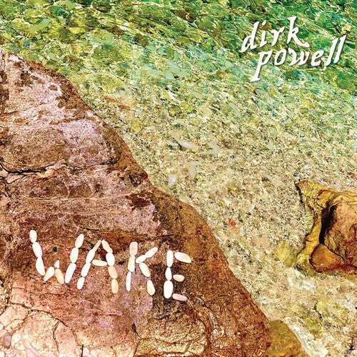 Dirk Powell - Wake