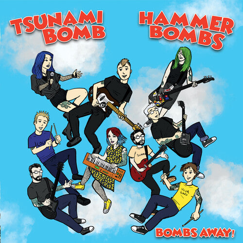 Tsunami Bomb & the Hammerbombs - Bombs Away!