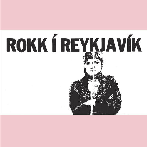 Rokk I Reykjavik/ Various - Rokk à ReykjavÃk (PINK VINYL)