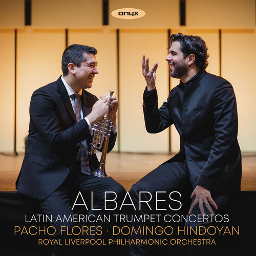 Pacho Florez / Royal Liverpool Philharmonic - Albares - Latin American Trumpet Concertos