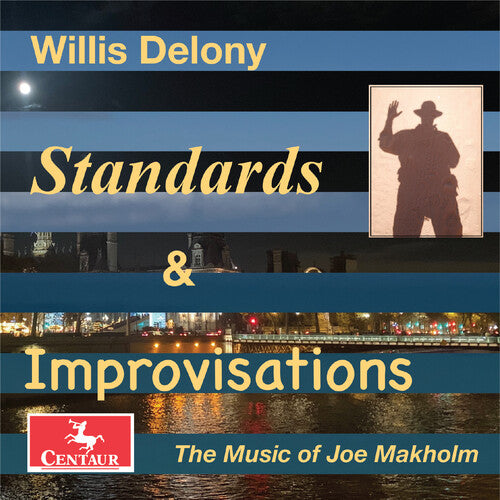 Willis Delony - Standards and Improvisations