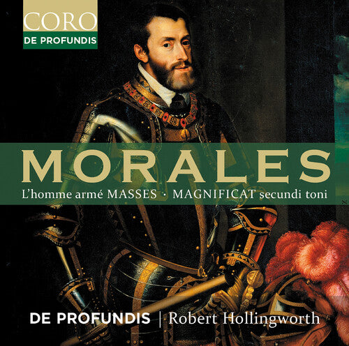 De Profundis - Morales: L’homme arme Masses; Magnificat secundi toni