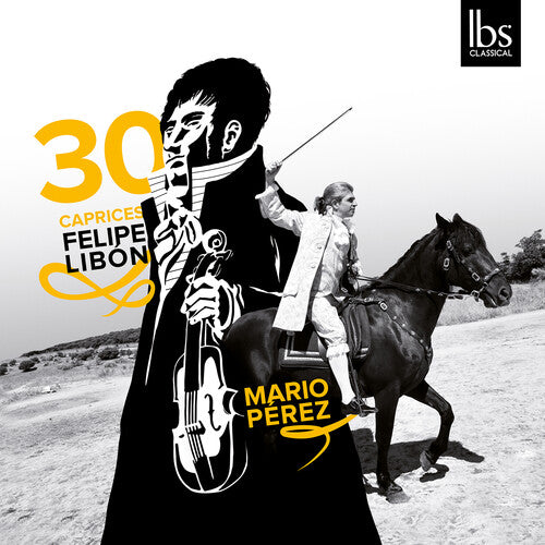 Mario Perez - Felipe Libon: 30 Caprices