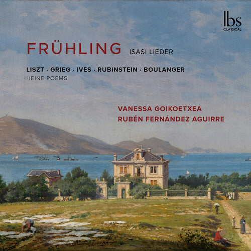 Vanessa Goikoetxea - Fruhling: Isasi Lieder