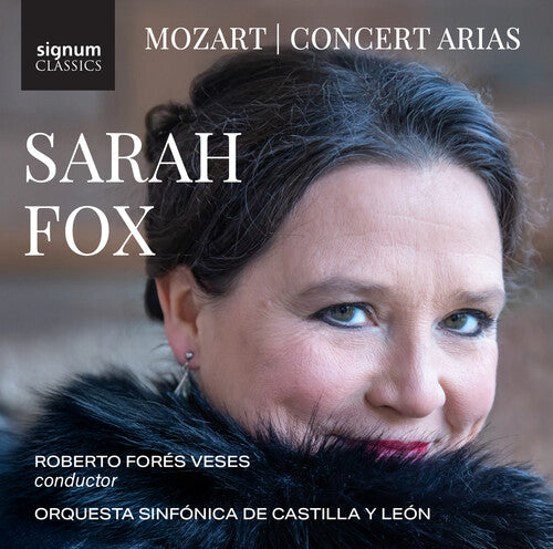 Sarah Fox - Sarah Fox - Mozart Concert Arias