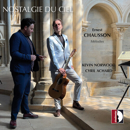 Kevin Norwood - Ernest Chausson: Nostalgie du Ciel