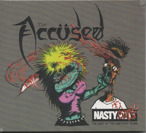 Accused - Nasty Cuts: The Best Of The Nasty Mix Years