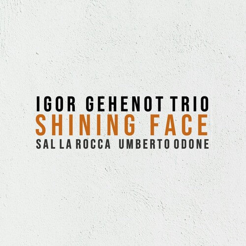 Igor Gehenot - Shining Face