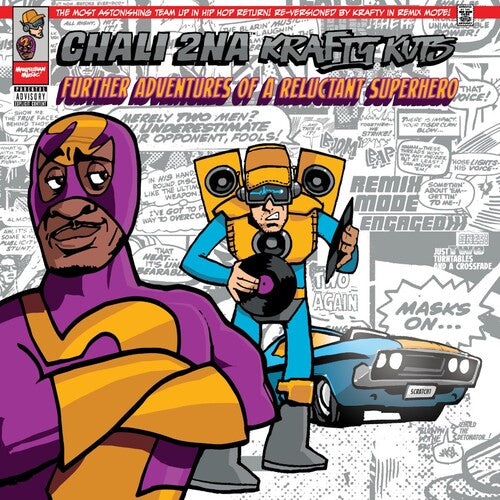 Chali 2Na/ Krafty Kuts - Further Adventures of a Reluctant Super Hero