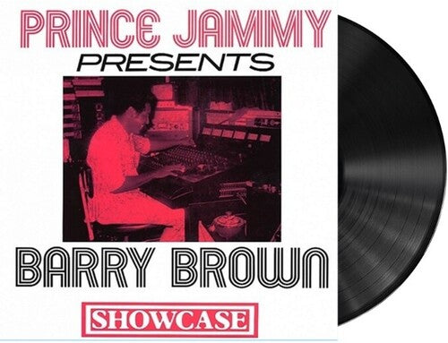 Barry Brown - Prince Jammy Presents Barry Brown Showcase