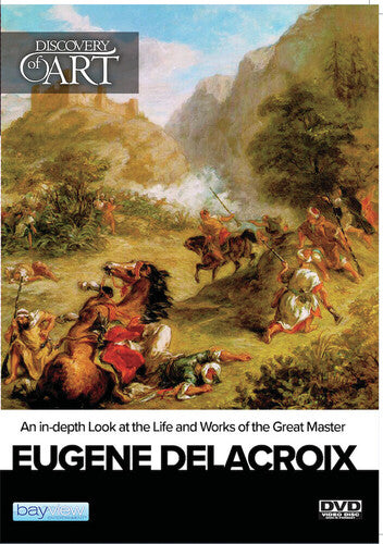 Discovery of Art: Eugene Delacroix