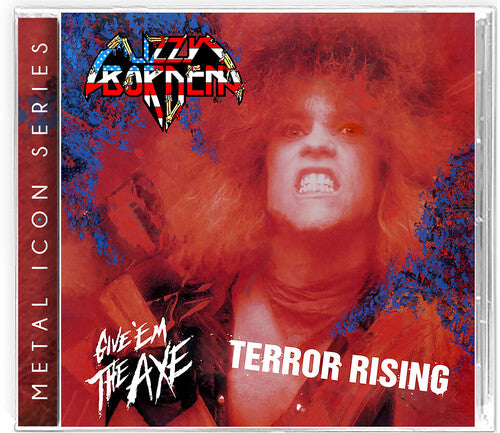 Lizzy Borden - Give 'Em the Axe & Terror Rising