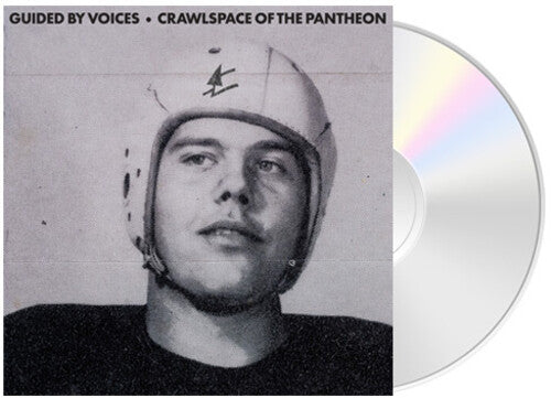 Guided by Voices - Crawlspace Of The Pantheon