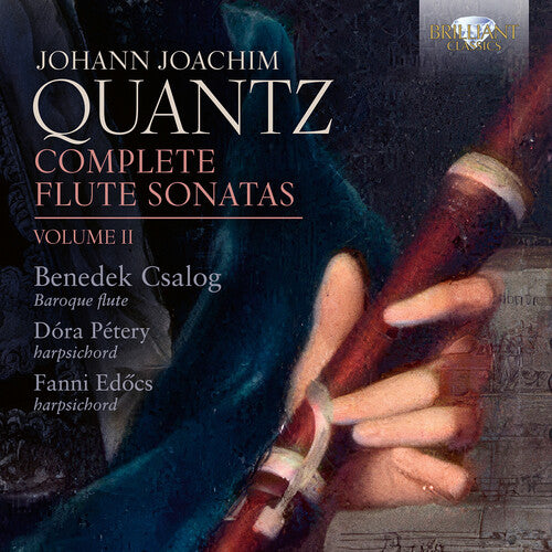 Benedek Csalog - Quantz: Complete Flute Sonatas, Vol. 2