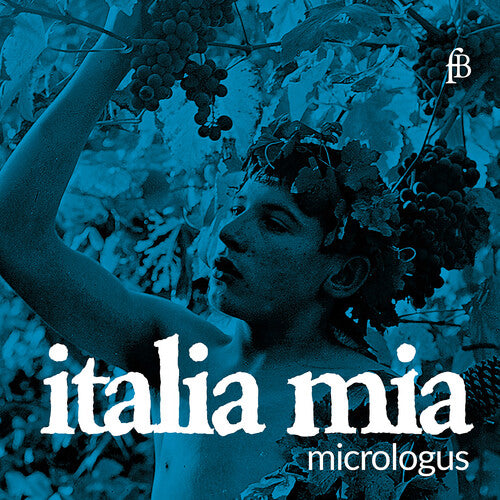 Micrologus - italia mia