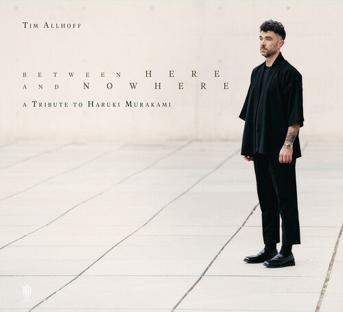 Tim Allhoff - Between Here and Nowhere