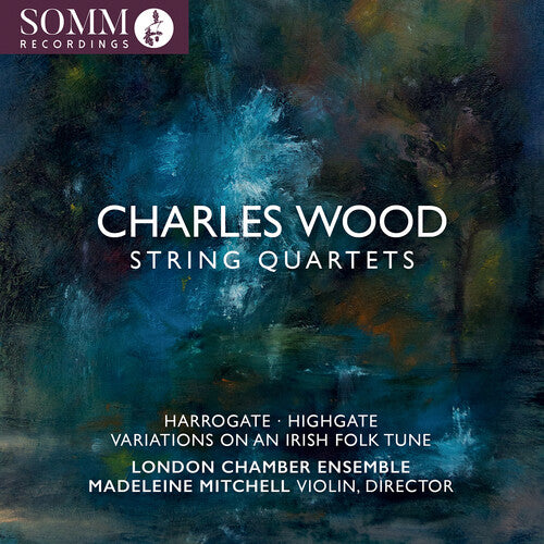 London Chamber Ensemble Quartet - Charles Wood: String Quartets