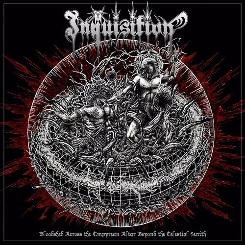 Inquisition - Bloodshed Across The Empyrean Altarbeyond The Celestial Zenith