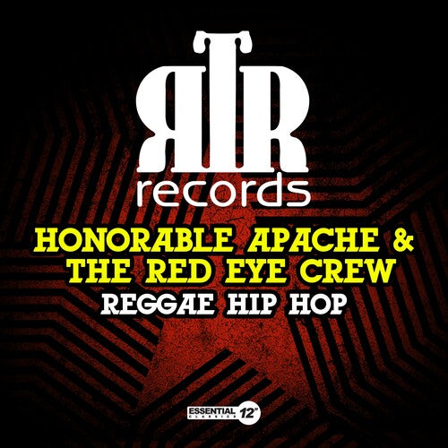 Honorable Apache & the Red Eye Crew - Reggae Hip Hop