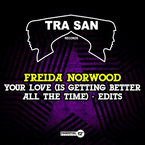 Freida Norwood - Your Love (Is Getting Better All The Time) - Edits