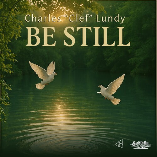 Charles Lundy Clef - Be Still
