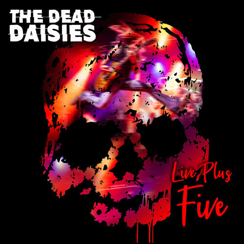 Dead Daisies - Live Plus Five