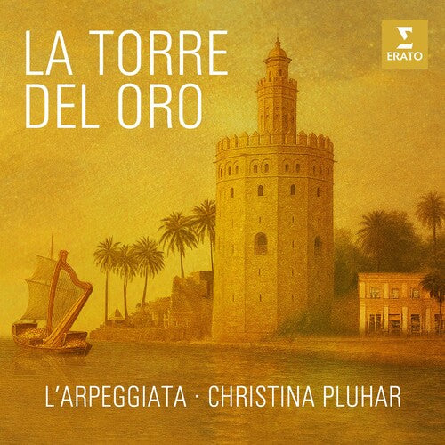Christina Pluhar / L'Arpegiatta - Torre Del Oro