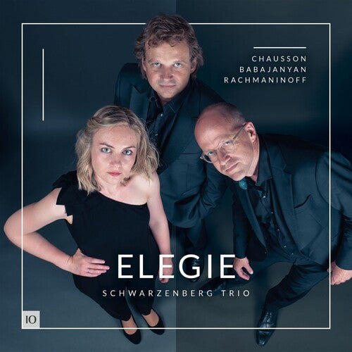 Schwarzenberg - Elegie: Chausson Babajanyan Rachmaninoff