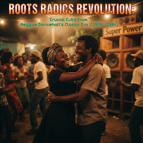 Roots Radics Revolution: Crucial Cuts/ Various - Roots Radics Revolution: Crucial Cuts From Dancehall's Classic Era (Various Artists)