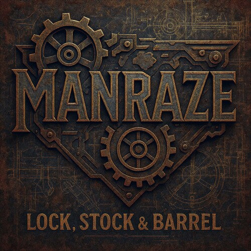 Manraze - Lock, Stock & Barrel: Complete Recordings 2008-2011