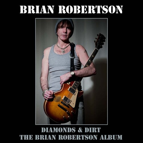 Brian Robertson - Diamonds & Dirt - Deluxe Edition