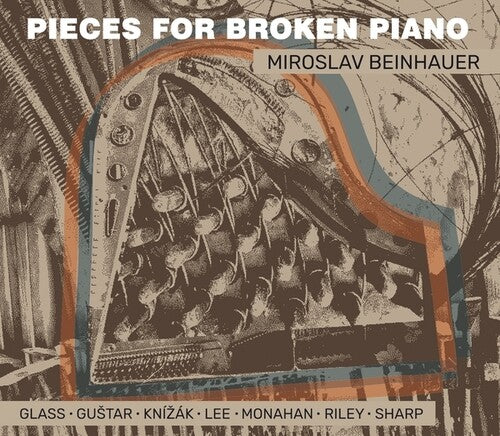 Miroslav Beinhauer - Pieces For Broken Piano