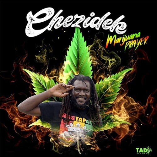 Chezidek - Marijuana Prayer