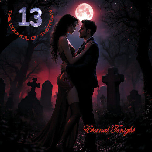 Council of Thirteen - Eternal Tonight