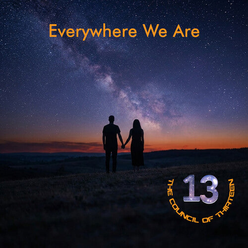 Council of Thirteen - Everywhere We Are