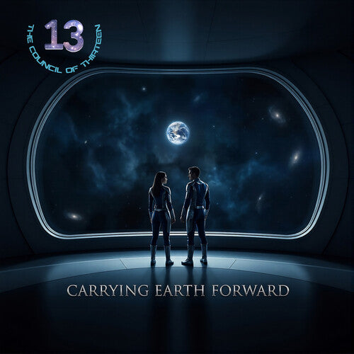 Council of Thirteen - Carrying Earth Forward
