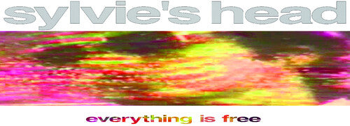 Sylvie's Head - Everything Is Free